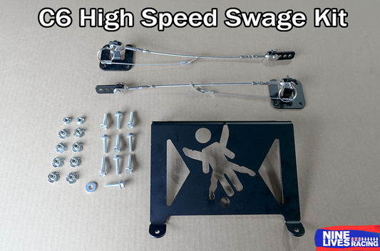 C6 High Speed Swage Kit components laid out on a light beige background, including two metal swaging tools, mounting brackets, screws, nuts, washers, and a black metal plate with a white graphic. Text at the top reads 'C6 High Speed Swage Kit' and a 'Nine Lives Racing' logo appears in the bottom right corner.
