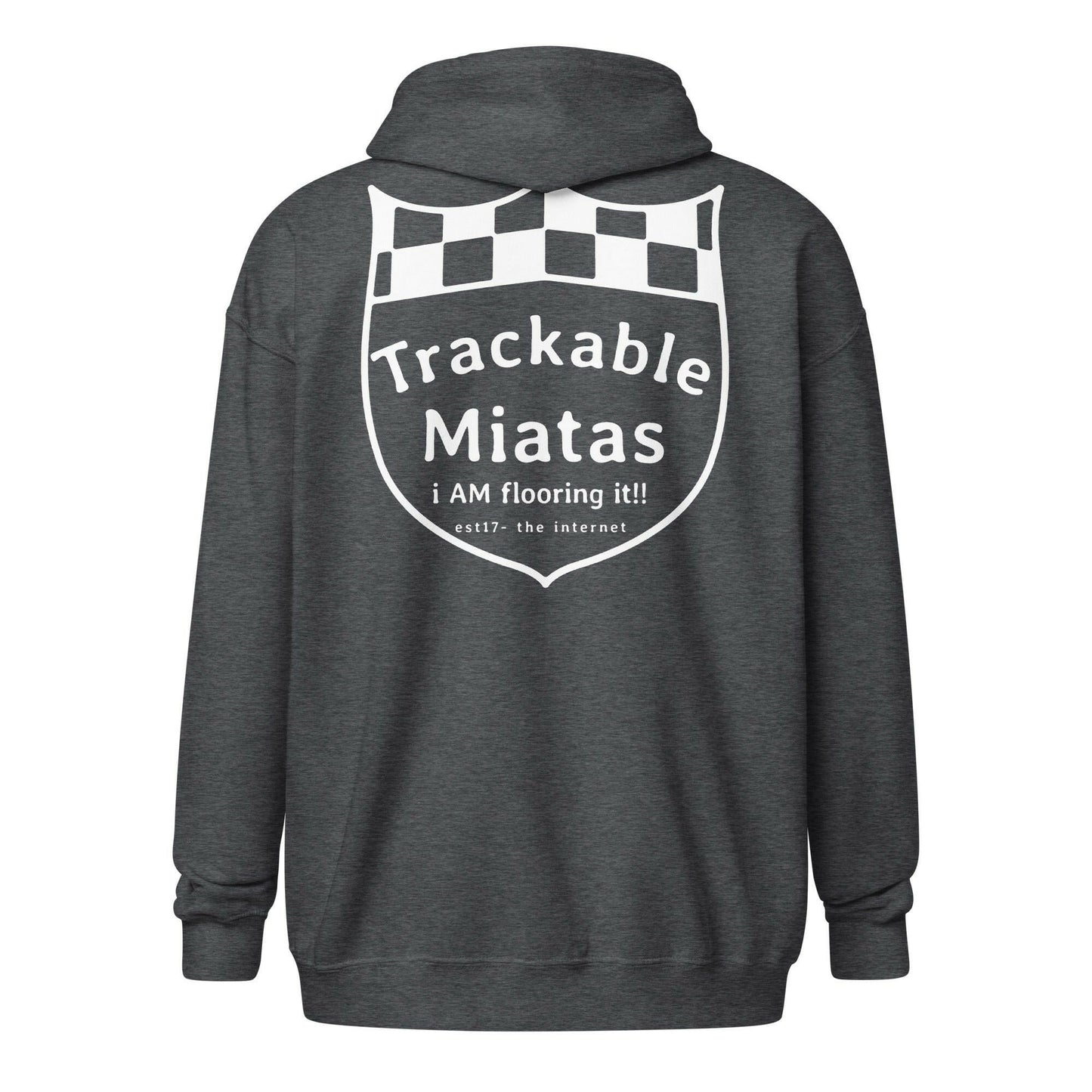 The Warm Wang Gang Zip up, a product by Nine Lives Racing, is a dark grey hooded sweatshirt featuring soft fleece lining. It showcases a racing shield design on the back with "Trackable Miatas" and "i AM flooring it!!" in white letters along with a checkered pattern at the top.