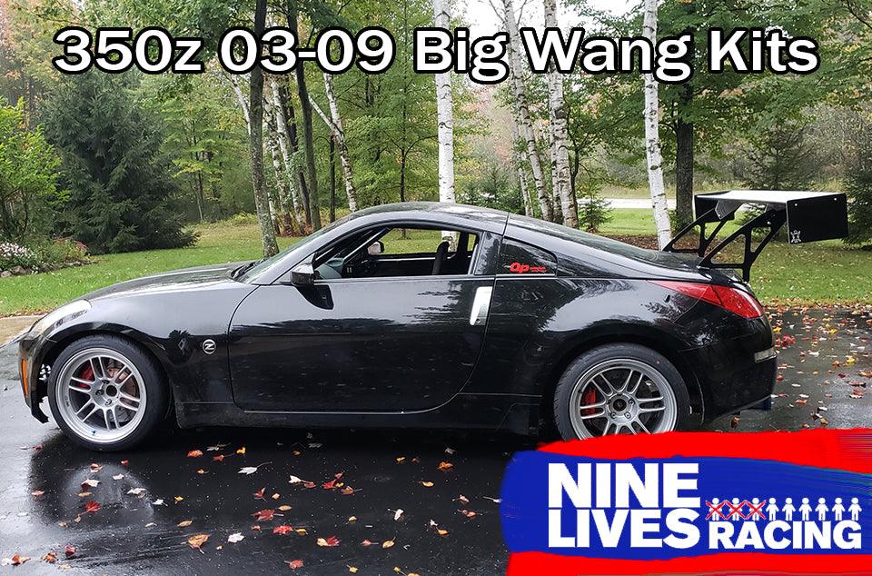350z Big Wang Kit '02-08 Z33 - Nine Lives Racing