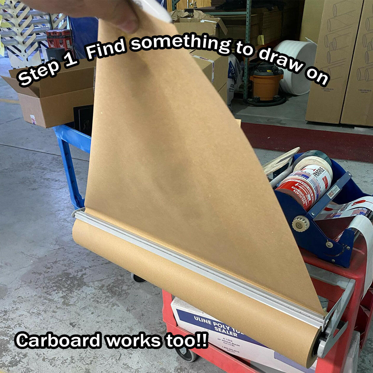 A large roll of Nine Lives Racing's Splitter Template Drawing Material, with a person's hand lifting the edge to show the material's texture. Text overlays the image, saying "Step 1: Find something to draw on. Cardboard works too!!" In the background, there are various packing supplies and boxes.