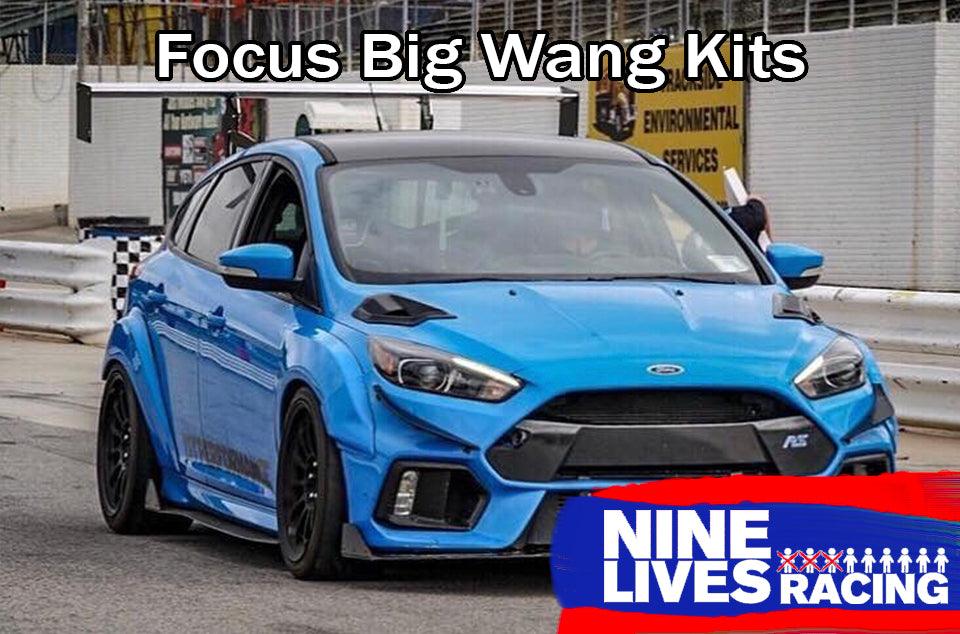Focus/RS Big Wang Kit '11-18 3rd Gen - Nine Lives Racing